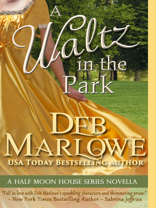 Title details for A Waltz in the Park by Deb Marlowe - Available